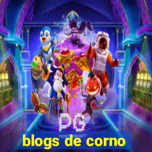 blogs de corno